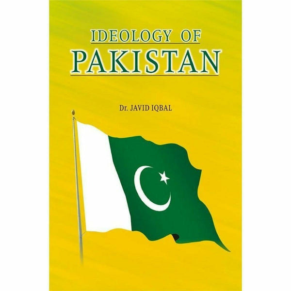 Ideology Of Pakistan By Dr. Javed Iqbal