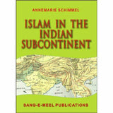 Islam In The Indian Subcontinent By Annemarie Schimmel