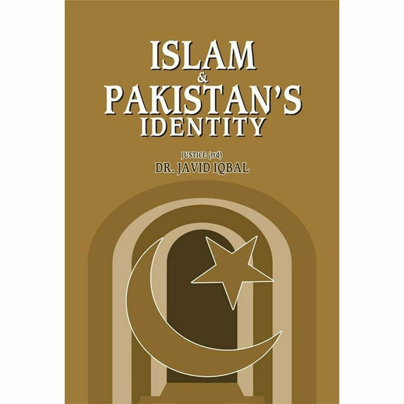 Islam & Pakistan'S Identity By Dr. Javed Iqbal