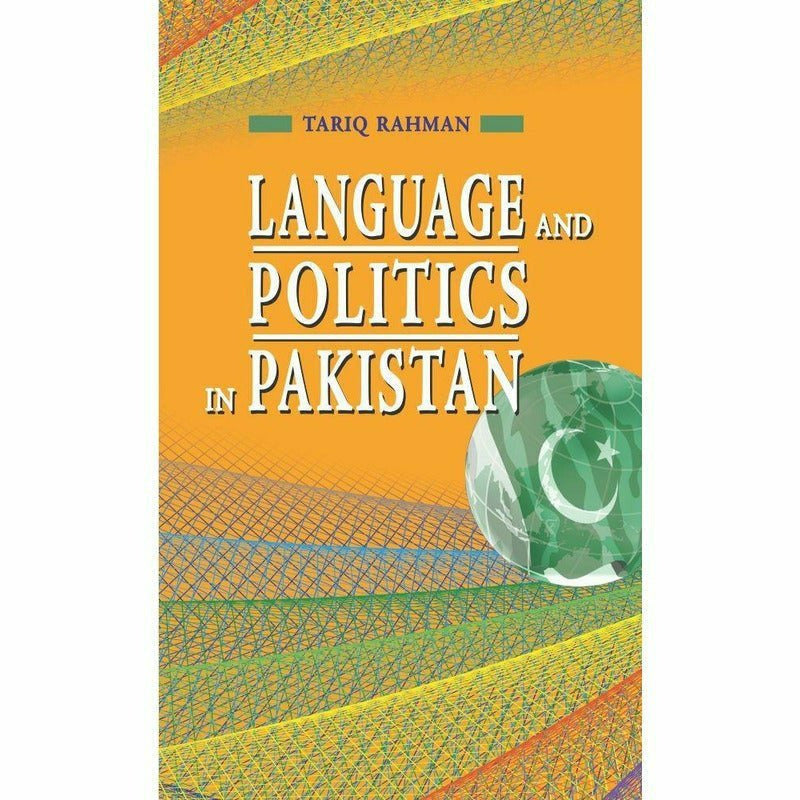 Language & Politics In Pakistan By Tariq Rahman