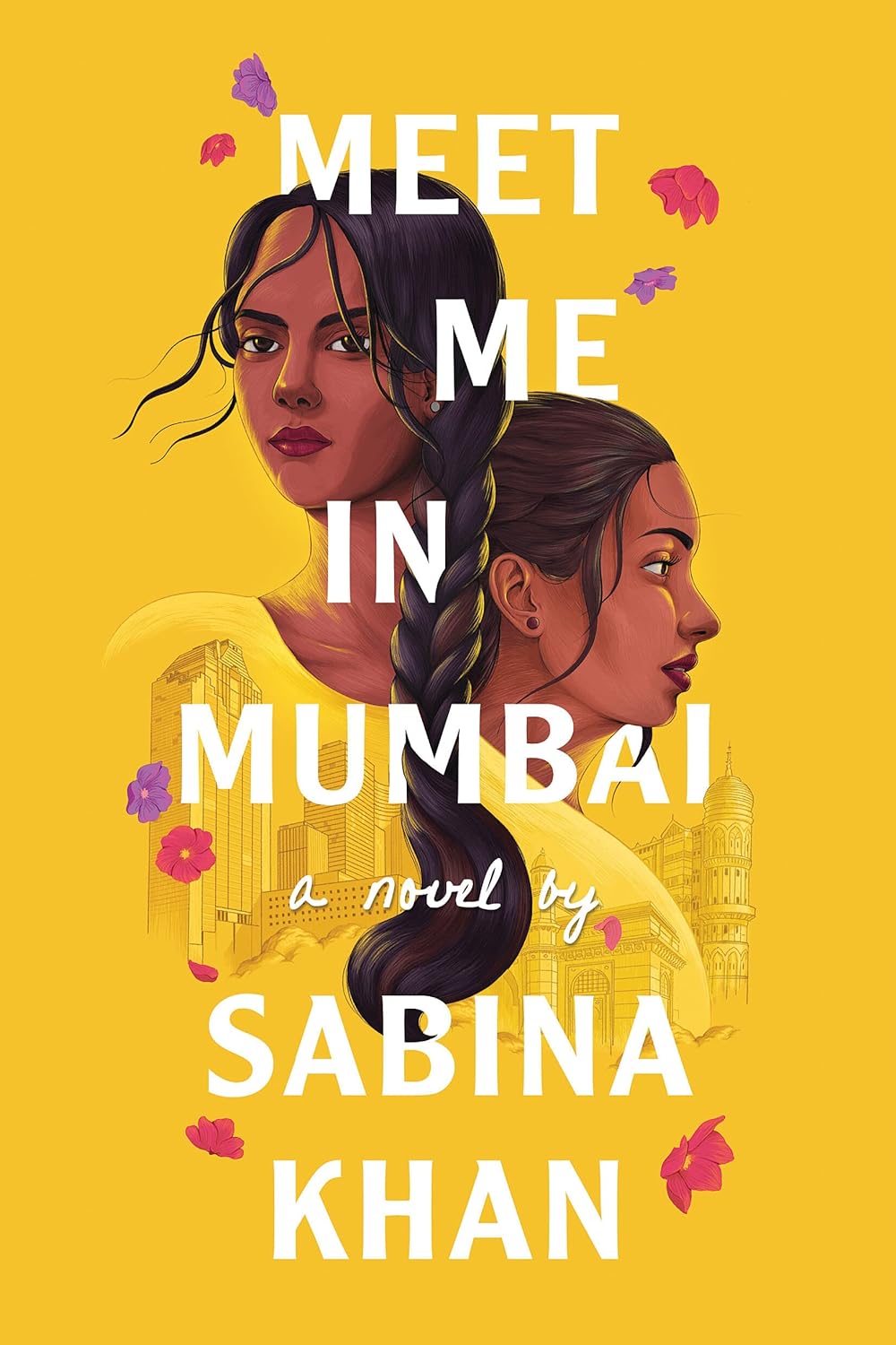 Meet Me In Mumbai By Sabina Khan