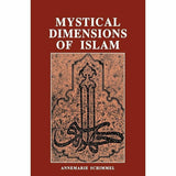 Mystical Dimensions Of Islam By Annemarie Schimmel