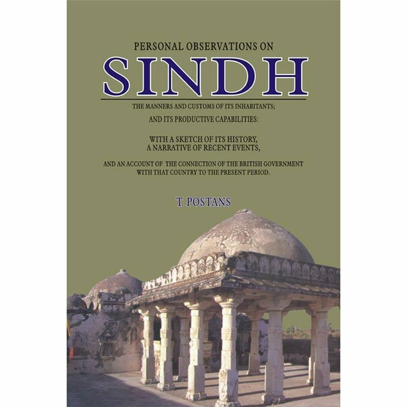 Personal Observations On Sindh By T. Postans