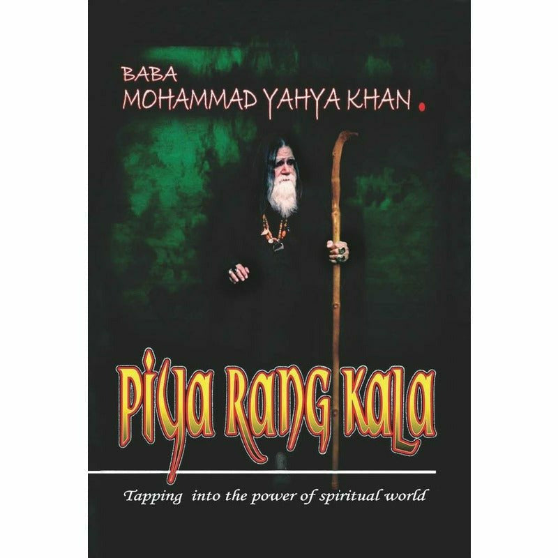 Piya Rang Kala {English Edition} By Baba Muhammad Yahya Khan