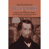 Political Diaries Of The Agent To Governor-Gen. By Pioneer Press