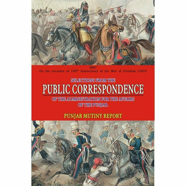 Public Correspondence:Punjab Mutiny Report By Punjab Record