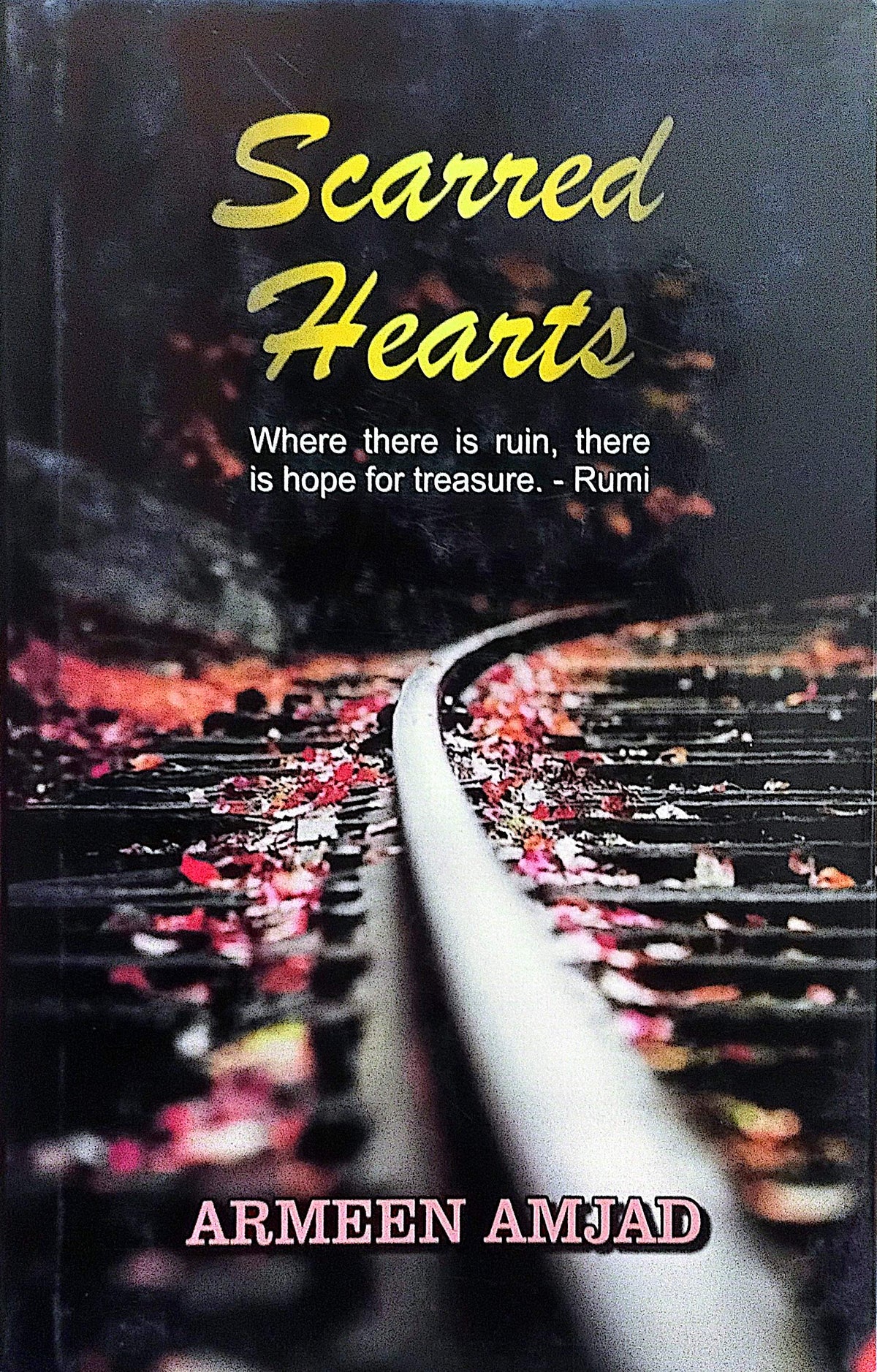 Scarred Hearts By Armeen Amjad