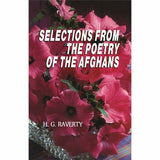 Selections From The Poetry Of The Afghans By H. G. Raverty