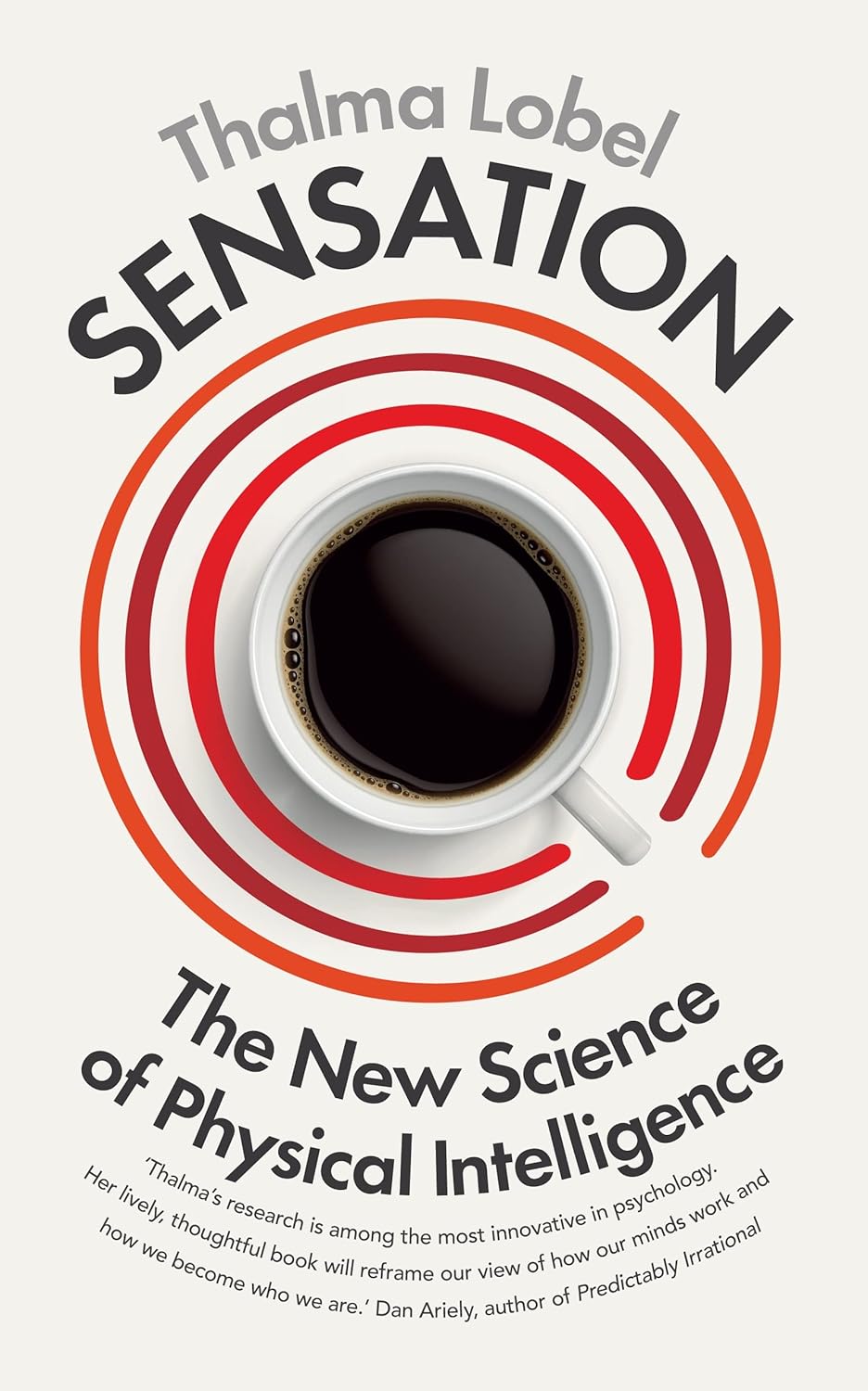 Sensation (The New Science of Physical Intelligence) By Thalma Lobel