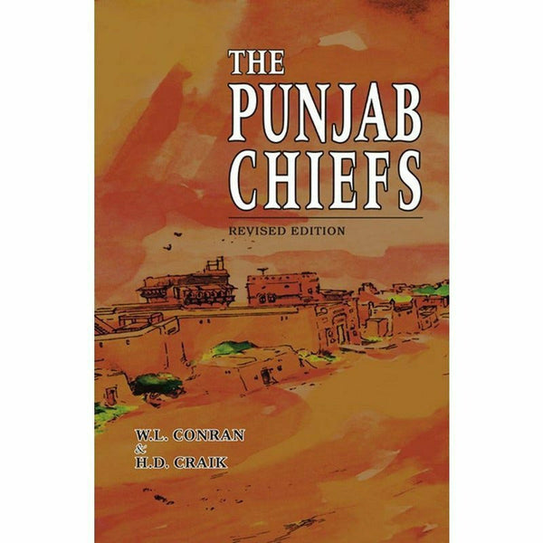 The Punjab Chiefs By W.L. Conran; H.D. Craik