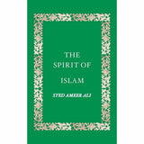 The Spirit Of Islam By Ammer Ali