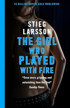 The Girl Who Played With Fire By Stieg Larsson