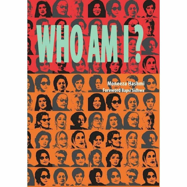 Who Am I? By Moneeza Hashmi