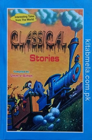 Classical Stories (Interesting Tales from the World)