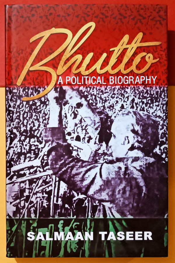 Bhutto (A Political Biography) By Salman Taseer