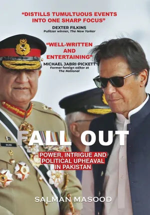 Fall Out (Power Intrigue and political Upheaval) By Salman Masood