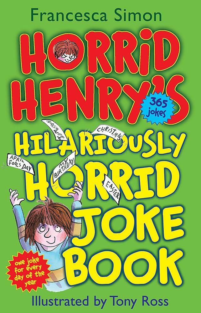 Horrid Henry: Hilariously Horrid Joke Book By FRANCESCA SIMON