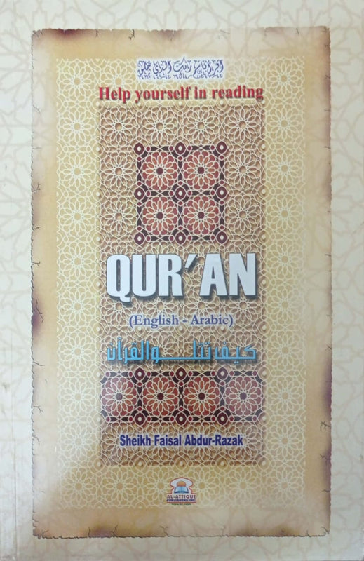 Help Yourself In Reading Qur'an (English-Arabic) By Sheikh Faisal Abdur-Razak