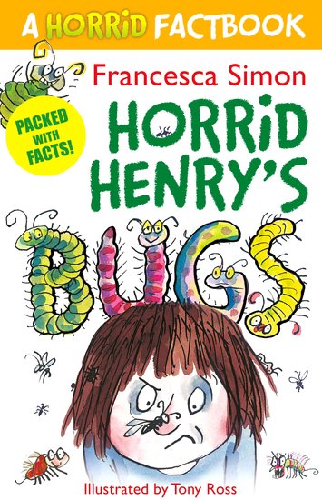Horrid Henry's Bugs, English, Children's Fiction, Humor, Kids Corner