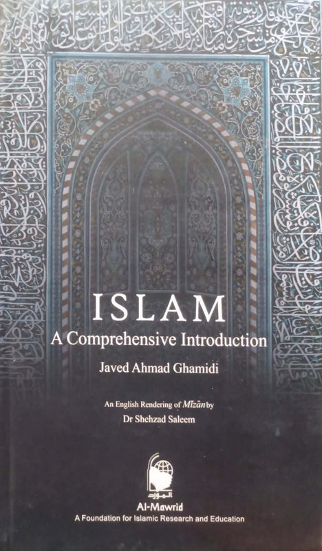 Islam - A Comprehensive Intoduction By Javed Ahmad Ghamdi