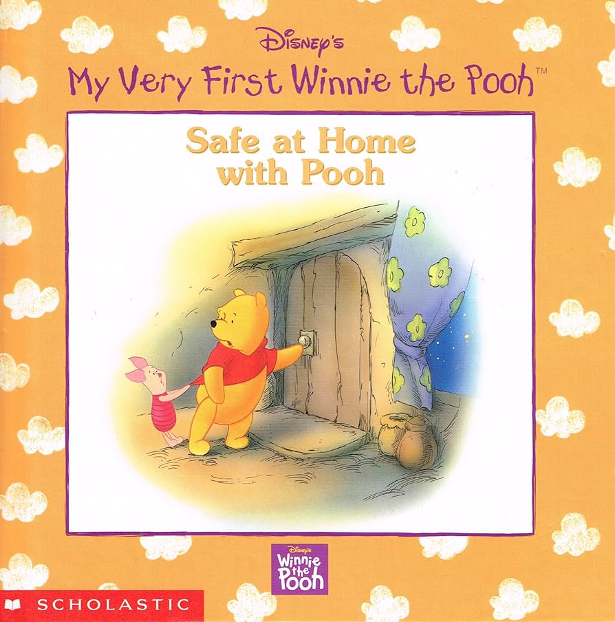Safe at Home With Pooh (My Very First Winnie the Pooh) By Kathleen W. Zoehfled, Illustrated by Robbin Cuddy
