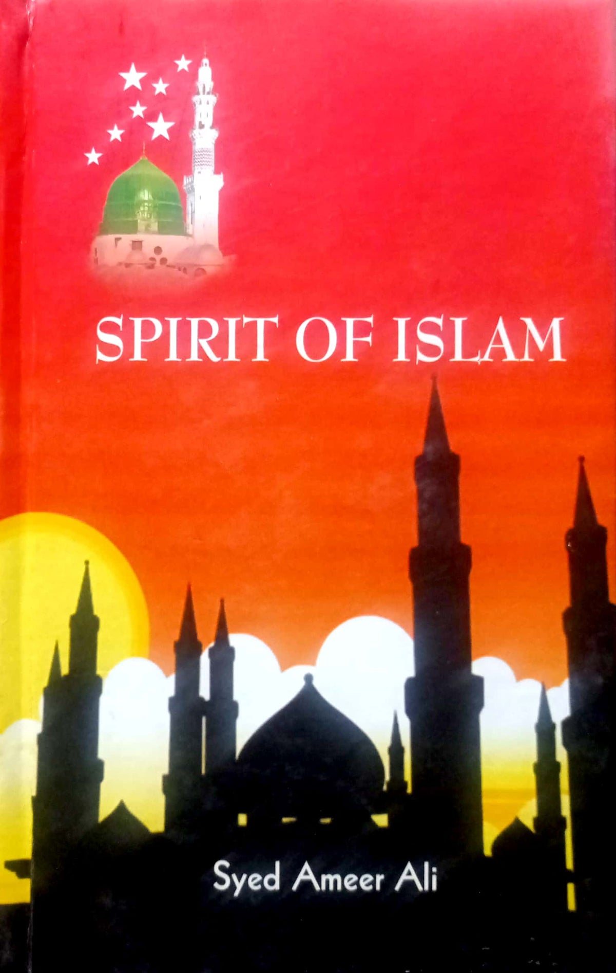 Spirit Of Islam By Syed Ameer Ali