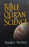 The Bible, The Qur'an And Science By Maurice Bucaille