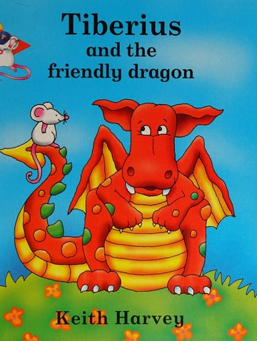 Tiberius and the Friendly Dragon, English, Children's Fiction, Fantasy, Kids Corner