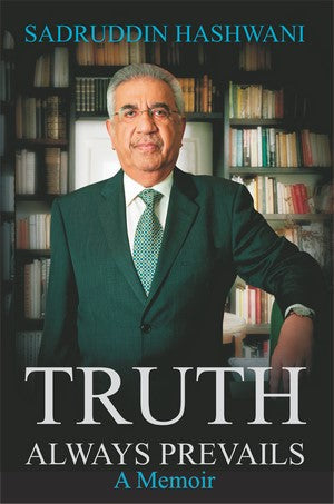 Truth Always Prevails, Sadruddin Hashwani