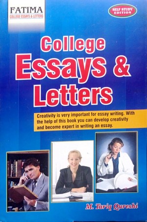 College Essays & Letters By M. Tariq Qureshi