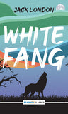 WHITE FANG By JACK LONDON